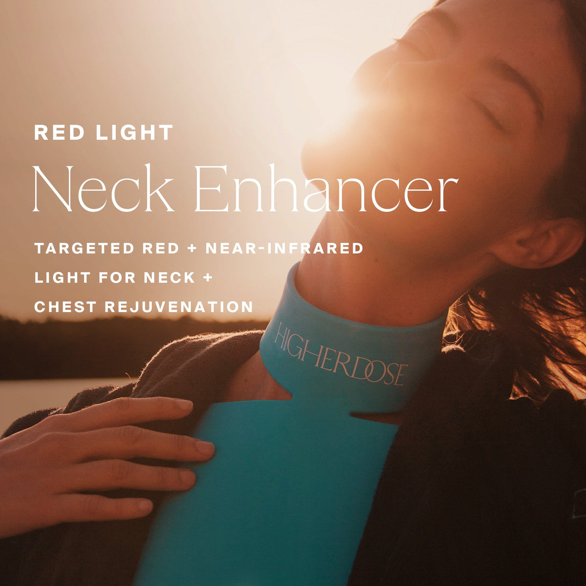Higher Dose - Red Light Neck Enhancer