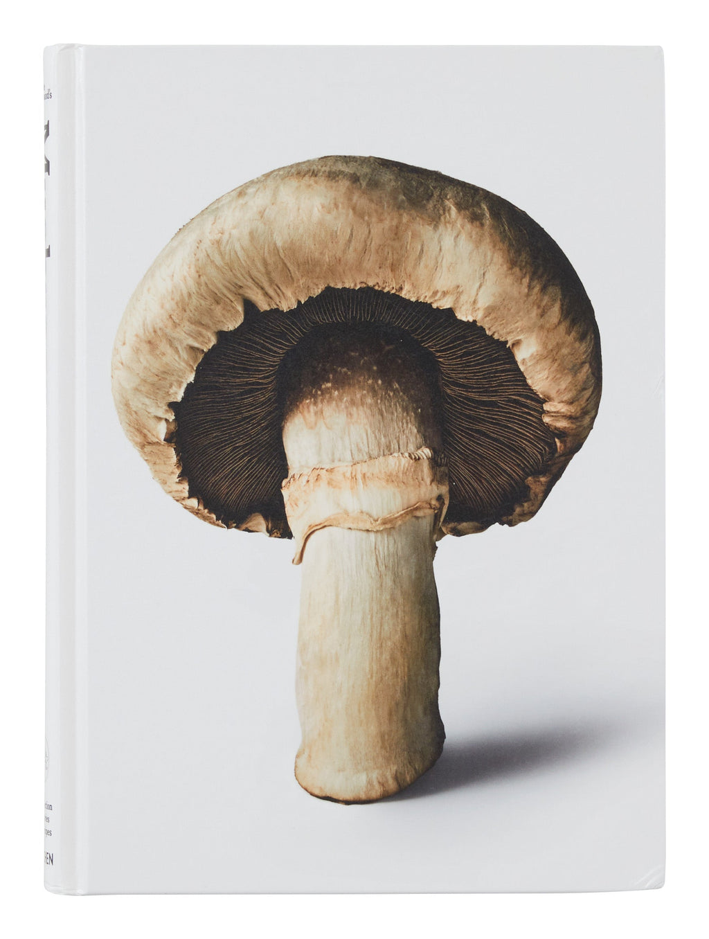 Jayson Home - The Gourmand's Mushroom: A Collection of Stories and Recipes