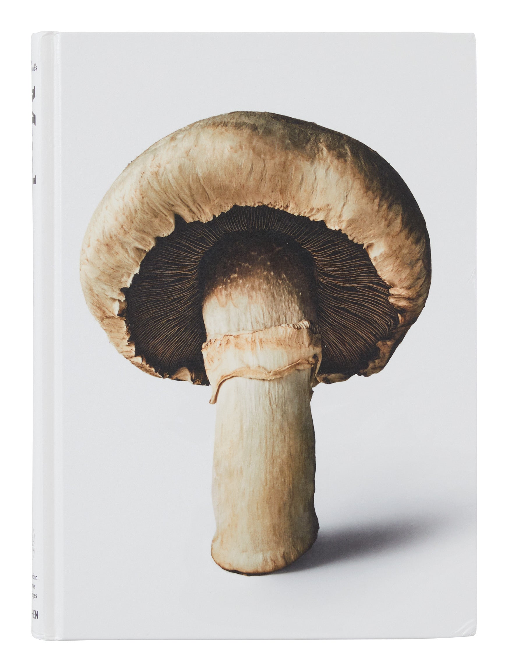 Jayson Home - The Gourmand's Mushroom: A Collection of Stories and Recipes